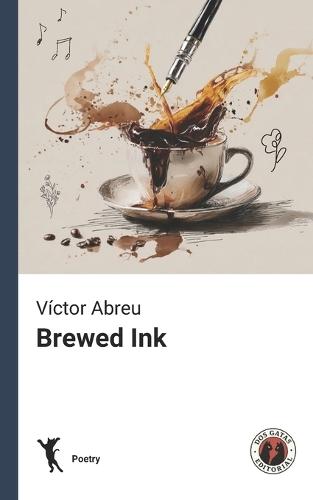 Brewed Ink: Coffee-Scented Verses