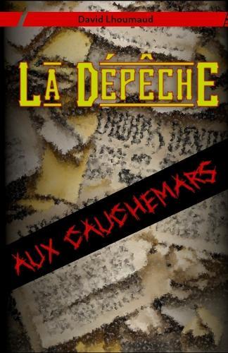 La Dépêche aux Cauchemars