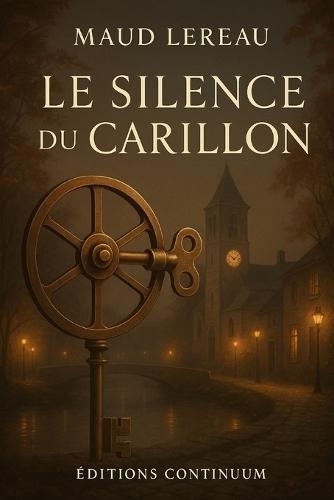 Le Silence du Carillon