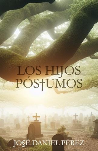 Los Hijos Póstumos