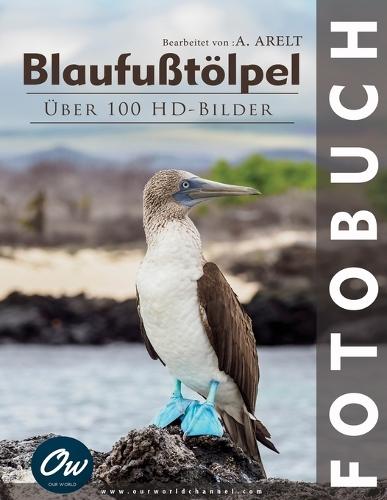 Blaufußtölpel: Fotobuch