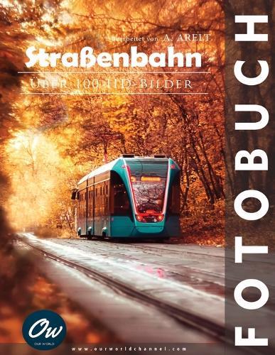 Straßenbahn: Fotobuch