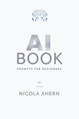 AI Book: Prompts For Beginners
