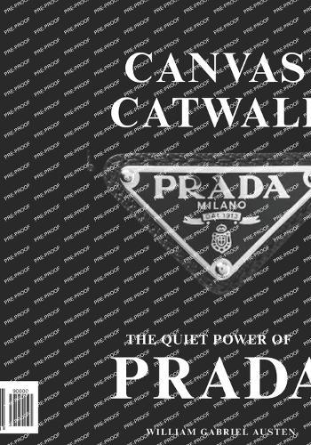 Canvas to Catwalk: The Quiet Power of Prada