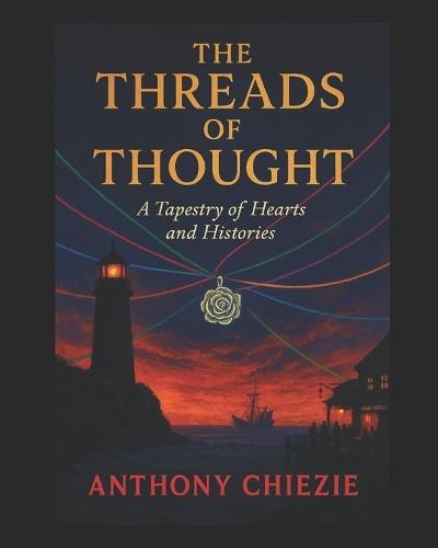 The Threads of Thought: A Tapestry of Hearts and Histories
