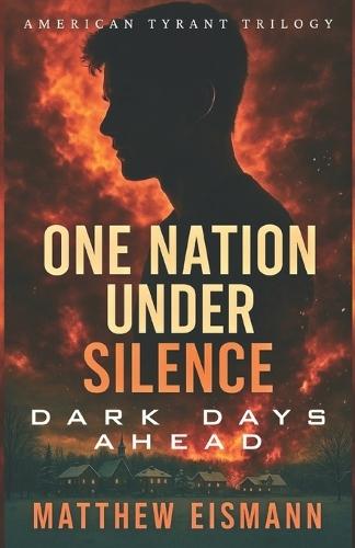 One Nation Under Silence: Dark Day Ahead