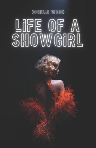 Life of a Showgirl