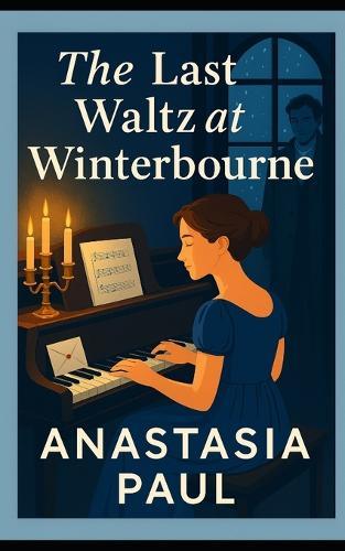 Last Waltz at Winterbourne
