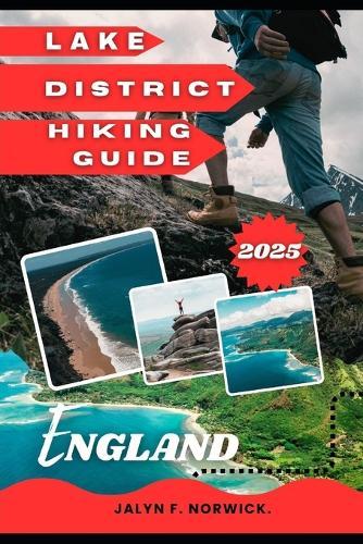 Lake District, England Hiking Guide 2025