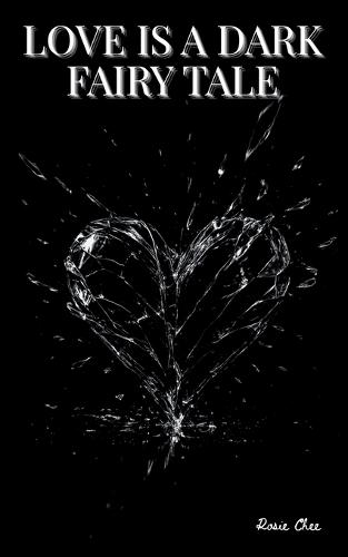 Love Is a Dark Fairy Tale