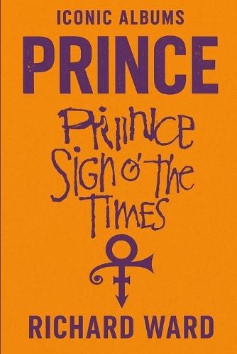 Iconic Albums - Prince - Sign O' The Times