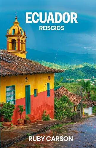 Ecuador Reisgids 2025
