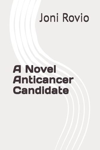 A Novel Anticancer Candidate