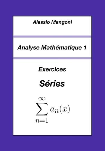 Analyse Mathématique 1: Exercices Séries