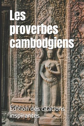 Les proverbes cambodgiens