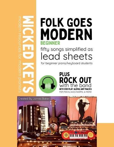 Folk Goes Modern: Lead Sheets: 50 Songs Simplified as Lead Sheets