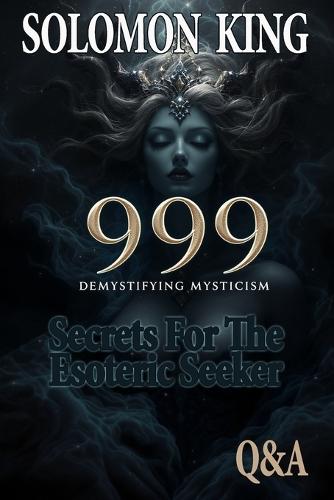 999: Demystifying Mysticism
