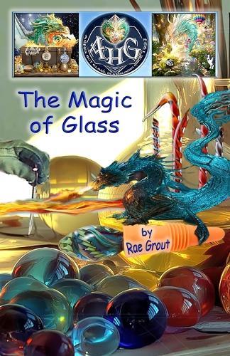 The Magic of Glass