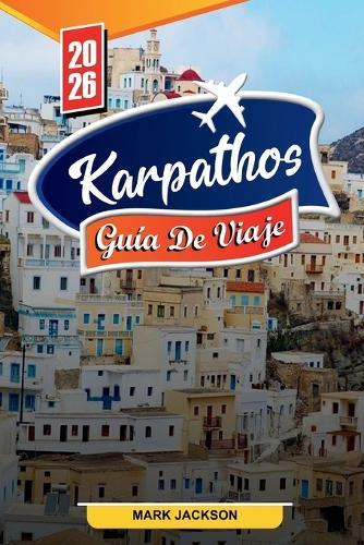 Guía de Viaje Kárpathos 2026: Descubre gemas ocultas, monumentos históricos, consejos de viaje y experiencias vacacionales inolvidables