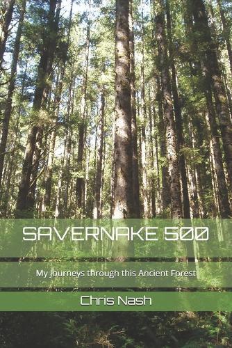 Savernake 500: My Journeys through this Ancient Forest