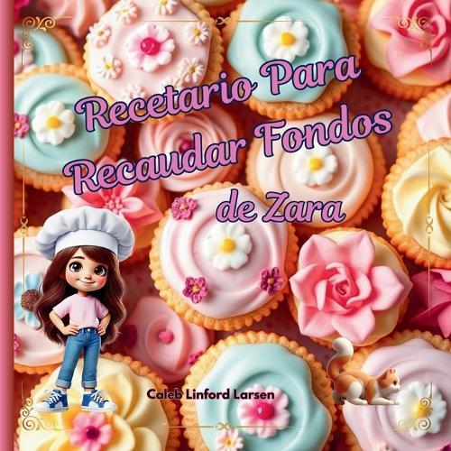 Recetario Para Recaudar Fondos De Zara