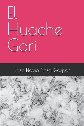 El Huache Gari