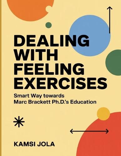 Dealing with Feeling Exercises: Smart Way towards Marc Brackett Ph.D.s Education