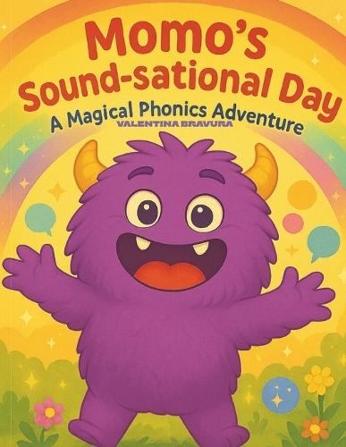 Momo's Sound-sational Day: A Magical Phonics Adventure