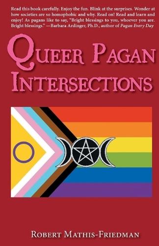 Queer Pagan Intersections: Adventures in Hybridity and Alliance