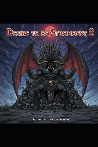 Desire to be Strongest: Chapter 2
