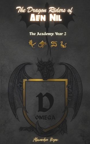 The Dragon Riders of Aen Nil: The Academy: Year 2