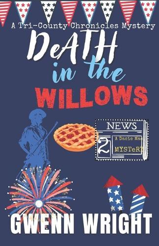 Death in the Willows: A Dacie Mae Mystery