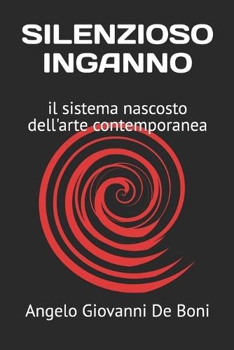 Silenzioso Inganno: il sistema nascosto dell'arte contemporanea