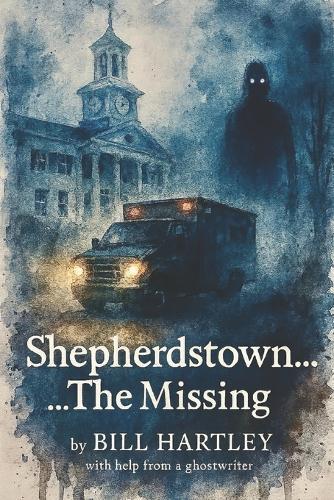 Shepherdstown: the Missing