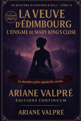 L'énigme de Mary King's Close: Cosy Mystère - À 21 h 17, une ville retient son souffle.