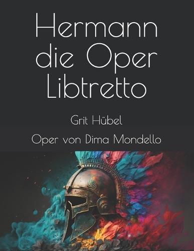 Hermann: die Oper