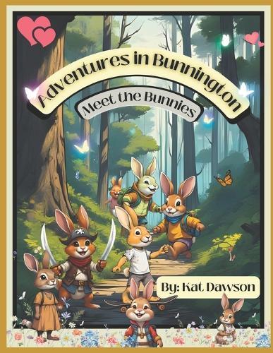 Adventures in Bunnington: Meet the Bunnies