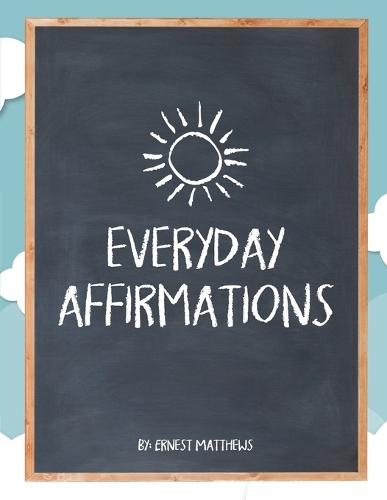 Everyday Affirmations