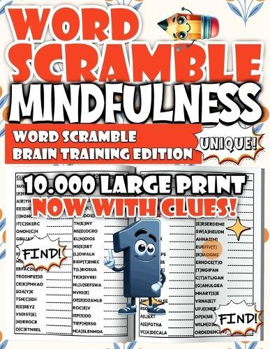 Mindfulness Word Scramble - Brain Training Edition: Sharpen memory and focus with 10,000 scrambled word challenges.