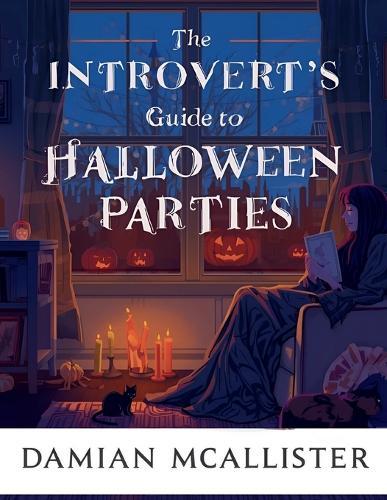 The Introvert's Guide to Halloween Parties: Survival Strategies, Exit Plans, and Low-Key Ways to Celebrate Without the Crowds