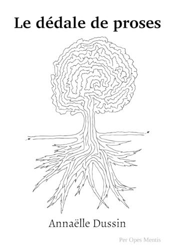 Le dédale de proses
