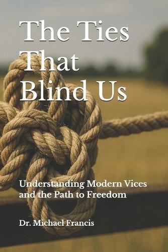 The Ties That Blind Us