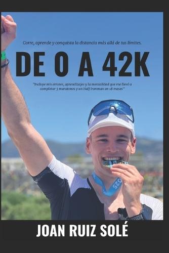 De 0 a 42k: Corre, aprende y conquista la distancia más allá de tus límites