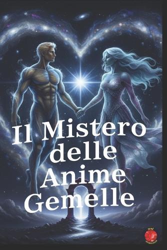 Il Mistero delle Anime Gemelle