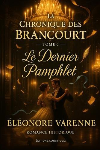 Le Dernier Pamphlet: cosy mystery régence: un dernier pamphlet retourne la valse des alliances