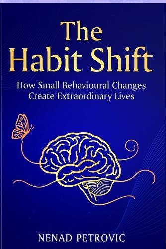 The Habit Shift