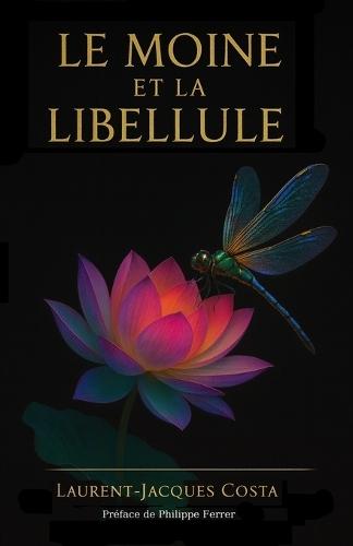 Le moine et la libellule