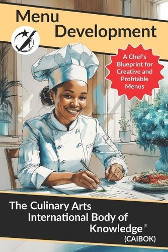 Menu Development: A Chef's Blueprint for Creative and Profitable Menus