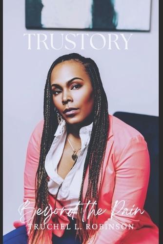 TruStory: Beyond the Pain