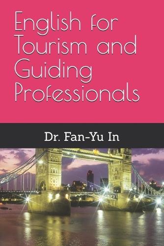 English for Tourism and Guiding Professionals